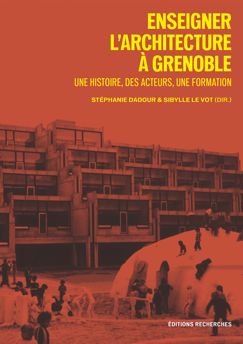 Enseigner l'architecture à Grenoble