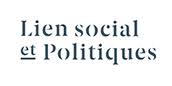 10/09/20 - Appel à contributions - Revue Lien Social et Politiques - "Inégalités d'appropriation du logement et de l'habitat"