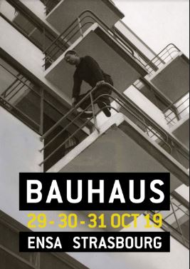 29-31/10/19 - Journées d'études - "Le Bauhaus international ? Un regard critique sur les discours fonctionnalistes des années 1920 et sur leur réception jusqu'à nos jours"