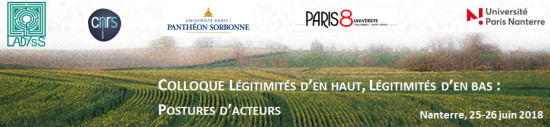 25-26/06/18 - Légitimités d'en haut, légitimités d'en bas : postures d'acteurs