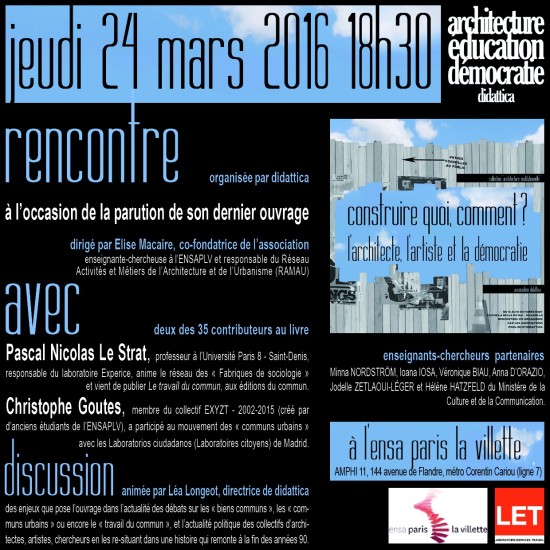 24/03/16 - Construire quoi, comment ? L'architecte, l'artiste et la démocratie