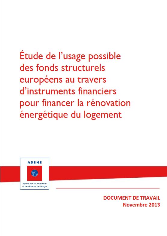 Étude de l'usage possible des fonds structurels européens au travers d'instruments financiers pour financer la rénovation énergétique du logement