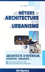 Les métiers de l'architecture et de l'urbanisme